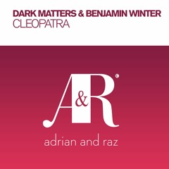 Dark Matters & Benjamin Winter - Cleopatra (Eximinds Remix)