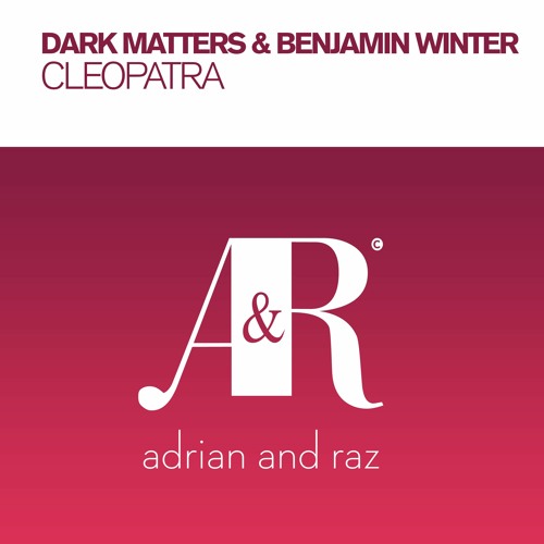 Dark Matters & Benjamin Winter - Cleopatra (Eximinds Remix)