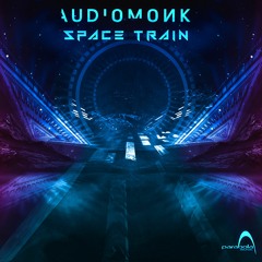 Audio Monk - Space Train