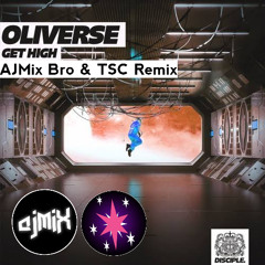 Oliverse - Get High (AJMix Bro & Twilight Sparkle Collective Remix)