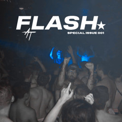 FLASH★ Special Issue 001 (Live Set)