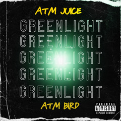 ATM Juice & ATM Bird-GreenLight