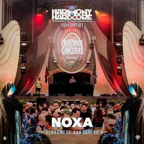 Noxa | Harmony of Hardcore 2024 | Oldschool Gangsters