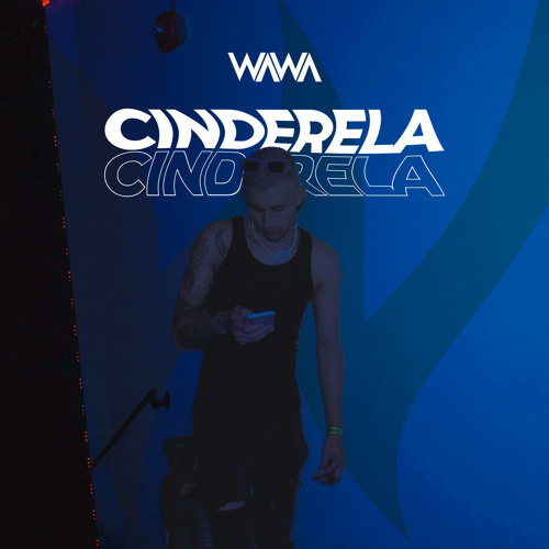 Cinderela - W A W A