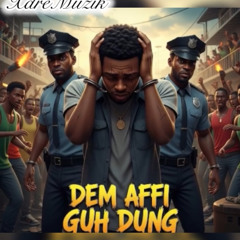 Dem Affi Guh Dung-XdreMuzik.mp3
