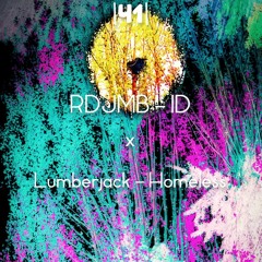 |41| RDJMB - ID X Lumberjack - Homeless