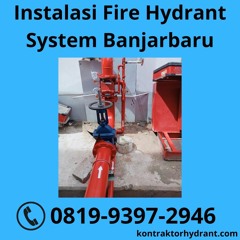 TERSERTIFIKASI, WA 0851-7236-1020 Instalasi Fire Hydrant System Banjarbaru