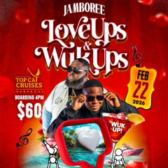 JAMBOREE - LOVE UP & WUKUPS