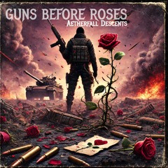 Guns Before Roses [One Shot One Kill]