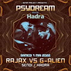 Rajax Vs G-Alien - DJ set @ Psydream 2022 (2H00-3H30)