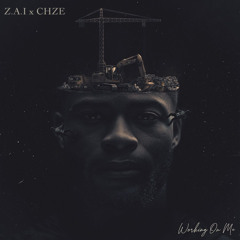 Working On Me feat. Chze