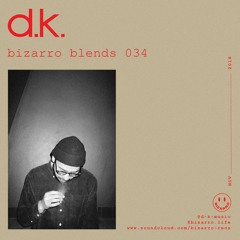 Bizarro Blends 34 // D.K.