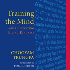 DOWNLOAD EBOOK 📥 Training the Mind and Cultivating Loving-Kindness by  Chogyam Trung