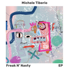Freak N’ Nasty EP