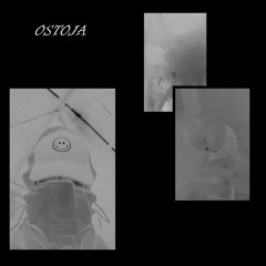 OSTOJA | prod.HXLLSHADE |