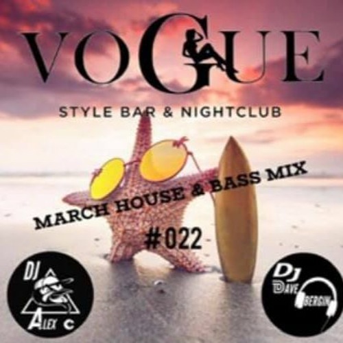 Stream VOGUE NIGHTCLUB PROMO MARCH 2021 HOUSE & BASS MIX #022 by DJ ALEX C  | Listen online for free on SoundCloud