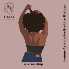 Verningitup | Femme Arts x Selective Live Mixtape