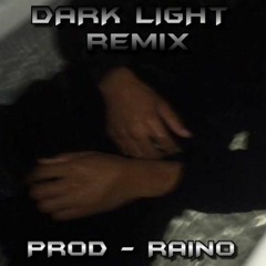 Dark Light - Drill Remix // Prod Raino