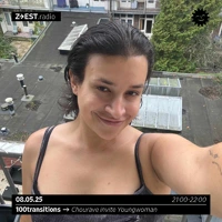 Soundcloud podcast image for 100transitions - Chourave invite Youngwoman 