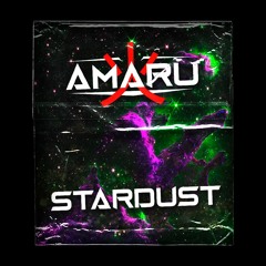 Amaru - Stardust (Original Mix)