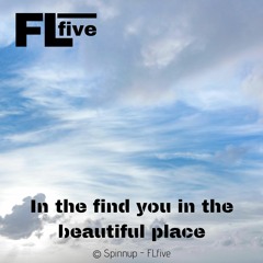 FLfive - I Will Find You In The Beautiful Place (follow me Instagram : @flfive_official)
