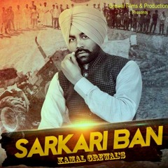 Sarkari Ban - Kamal Grewal