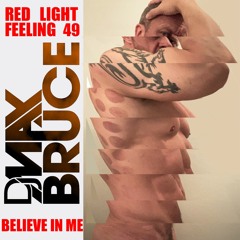 RLF : 49 : Believe In Me