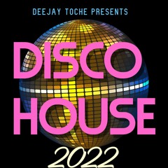 DISCO HOUSE AVRIL 2022