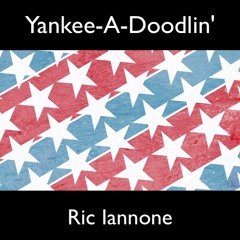 Yankee-A-Doodlin'