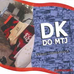 MTG - TÁ OK -Dennis E Kevin O Cris (Dj DK Do MTJ)