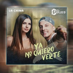 EL POLACO & LA CHINA - YA NO QUIERO VERTE (MatiMix).mp3