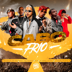 Cabo Frio (feat. Mc 7 Delas & Mc Rodrigo do Cn)
