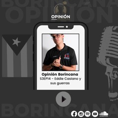 S3EP14 - Eddie Casiano y sus guerras