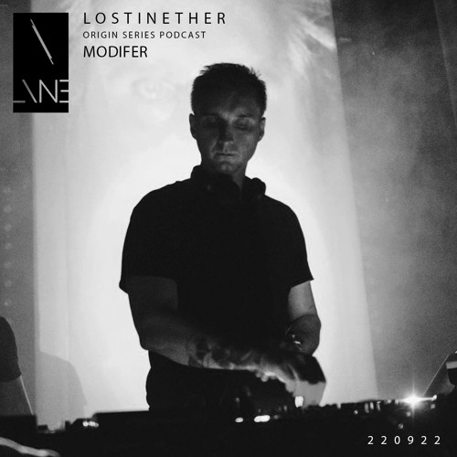 Lost In Ether | Origin Series | Modifer