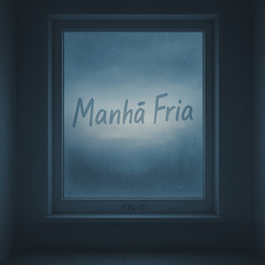 Manhã Fria