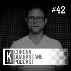 Kaufmann live | Kapitel-Corona-Quarantäne-Podcast #42
