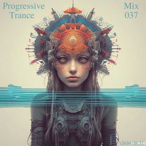 Progressive Trance - Mix 037