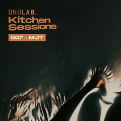 Kitchen Sessions Vol 7 - MJT