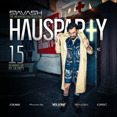 Siavash - HAUSPARTY 15