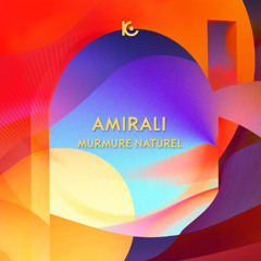 ATCK070 - Amirali - Murmure Naturel