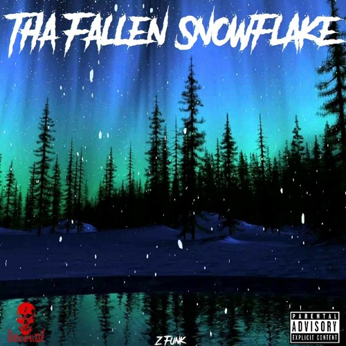 Tha Fallen Snowflake (Prod.Mackjunt)