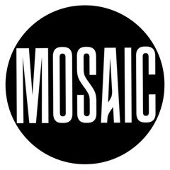 Mosaic mix series 002 - OISINOK