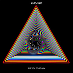 Alexey Postnov - Be Played