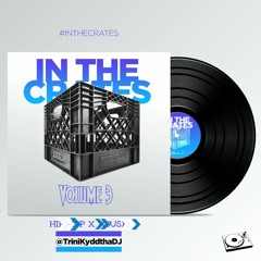 In The Crates Jugglin Vol #3 'The Blend'