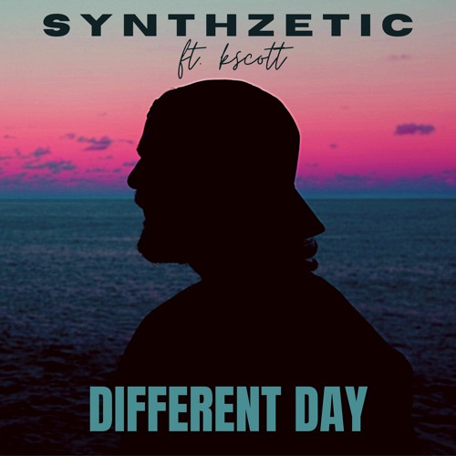 Different Day ft. kscott