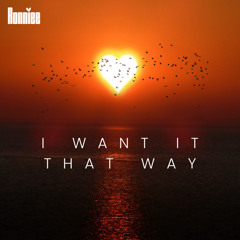 I Want It That Way