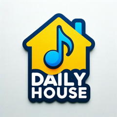 Daily House Music Playlist
