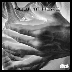 Now I'm Here