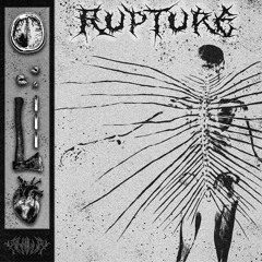 RUPTURE