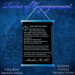 Rules Of Engagment feat. Justin JPaul Miller and Brutha Maintain